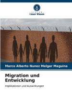 Migration und Entwicklung af Marco Alberto Nunez Melgar Maguina
