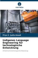 Indigenes Language Engineering für technologische Entwicklung af Priye E. Iyalla-Amadi