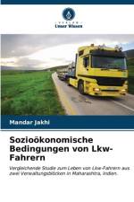 Sozioökonomische Bedingungen von Lkw-Fahrern af Mandar Jakhi