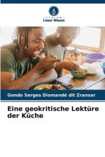 Eine geokritische Lektüre der Küche af Gondo Serges Diomandé Dit Zransar