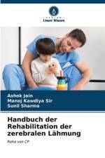 Handbuch der Rehabilitation der zerebralen Lähmung af Ashok Jain