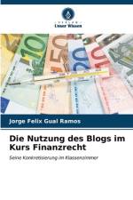 Die Nutzung des Blogs im Kurs Finanzrecht af Jorge Félix Gual Ramos