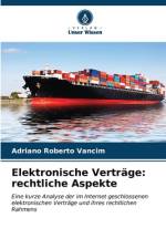 Elektronische Verträge: rechtliche Aspekte af Adriano Roberto Vancim