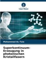 Superkontinuum-Erzeugung in photonischen Kristallfasern af Mohammed Al-Taie