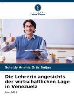 Die Lehrerin angesichts der wirtschaftlichen Lage in Venezuela af Soleidy Anahis Ortiz Seijas