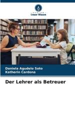 Der Lehrer als Betreuer af Daniela Agudelo Soto