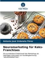 Neuromarketing für Keks-Franchises af Antonio José Urdaneta Pérez