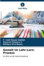 Gewalt im Lehr-Lern-Prozess af F. Ivett Reyes Guillén