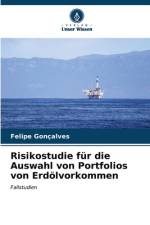 Risikostudie für die Auswahl von Portfolios von Erdölvorkommen af Felipe Gonçalves