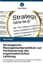 Strategische Managementpraktiken zur Verbesserung der organisatorischen Leistung af Rita Mati