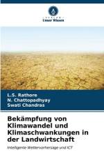 Bekämpfung von Klimawandel und Klimaschwankungen in der Landwirtschaft af L. S. Rathore