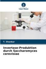Invertase-Produktion durch Saccharomyces cerevisiae af T. Shankar