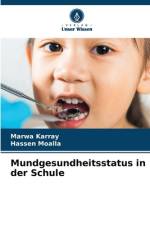 Mundgesundheitsstatus in der Schule af Marwa Karray