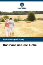 Das Paar und die Liebe af Rodolfo Moguillansky