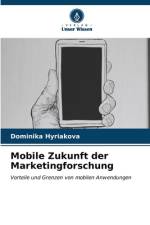 Mobile Zukunft der Marketingforschung af Dominika Hyriakova