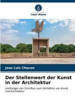 Der Stellenwert der Kunst in der Architektur af Jose Luis Chacon