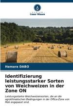 Identifizierung leistungsstarker Sorten von Weichweizen in der Zone ON af Hamara Dabo