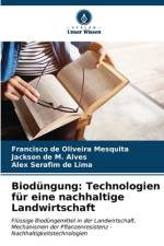 Biodüngung: Technologien für eine nachhaltige Landwirtschaft af Francisco de Oliveira Mesquita