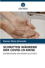 SCHRIFTEN WÄHREND DER COVID-19-KRISE af Darner Mora Alvarado