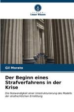 Der Beginn eines Strafverfahrens in der Krise af Gil Morato