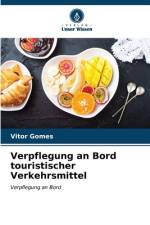 Verpflegung an Bord touristischer Verkehrsmittel af Vitor Gomes