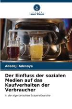 Der Einfluss der sozialen Medien auf das Kaufverhalten der Verbraucher af Adedeji Adesoye