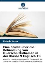 Eine Studie über die Behandlung von Querschnittsthemen in der Klasse 9 Englisch TB af Kebede Kassa