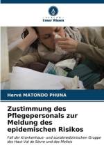 Zustimmung des Pflegepersonals zur Meldung des epidemischen Risikos af Hervé Matondo Phuna