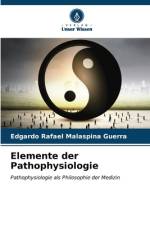 Elemente der Pathophysiologie af Edgardo Rafael Malaspina Guerra