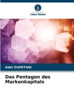 Das Pentagon des Markenkapitals af Adel Ouertani