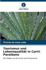 Tourismus und Lebensqualität in Cariri Paraibano af Priscila de Lima Leite