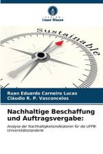 Nachhaltige Beschaffung und Auftragsvergabe: af Ruan Eduardo Carneiro Lucas