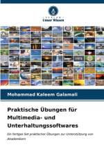 Praktische Übungen für Multimedia- und Unterhaltungssoftwares af Mohammad Kaleem Galamali
