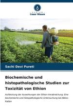 Biochemische und histopathologische Studien zur Toxizität von Ethion af Sachi Devi Pureti