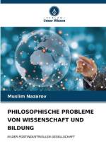PHILOSOPHISCHE PROBLEME VON WISSENSCHAFT UND BILDUNG af Muslim Nazarov