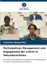 Partizipatives Management und Engagement der Lehrer in Sekundarschulen af Celestine Njang Nfua