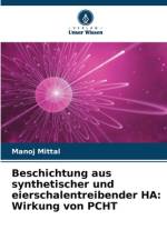 Beschichtung aus synthetischer und eierschalentreibender HA: Wirkung von PCHT af Manoj Mittal
