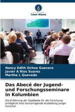 Das Abecé der Jugend- und Forschungsseminare in Kolumbien af Nancy Edith Ochoa Guevara