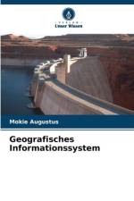 Geografisches Informationssystem af Mokie Augustus