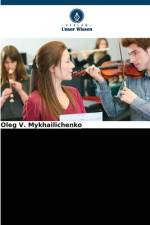 Fragen der Musikwissenschaft und Musikpädagogik af Oleg V. Mykhailichenko