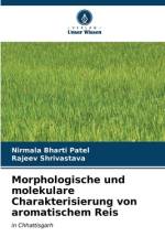 Morphologische und molekulare Charakterisierung von aromatischem Reis af Nirmala Bharti Patel