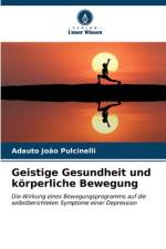 Geistige Gesundheit und körperliche Bewegung af Adauto João Pulcinelli