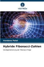 Hybride Fibonacci-Zahlen af Vandana Patel