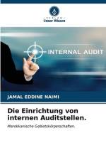Die Einrichtung von internen Auditstellen. af Jamal Eddine Naimi