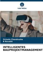 INTELLIGENTES BAUPROJEKTMANAGEMENT af Sirisala Chandrusha