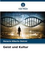Geist und Kultur af Horacio Alberto Dolcini
