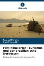 Filminduzierter Tourismus und der brasilianische Nordosten af Samuel Pereira
