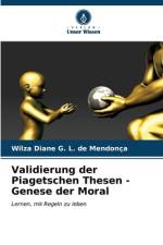 Validierung der Piagetschen Thesen - Genese der Moral af Wilza Diane G. L. de Mendonça