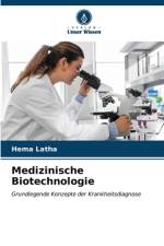 Medizinische Biotechnologie af Hema Latha