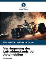 Verringerung des Luftwiderstands bei Automobilen af Mukilarasan Nedunchezhiyan
